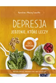 eBook Depresja. Jedzenie, ktre leczy mobi epub