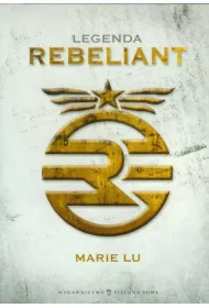 Legenda. Tom 1. Rebeliant