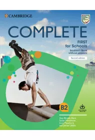 Complete First for Schools. Student's Book without Answers with Online Practice. 2nd Edition