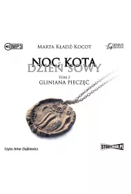 Audiobook Gliniana piecz�� noc kota dzie� sowy Tom 2 CD