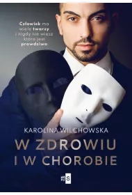 W zdrowiu i w chorobie