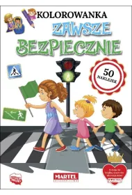 Zawsze bezpiecznie. Kolorowanka z naklejkami