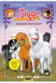 Sigge i przyjaciele ze stajni. Jesienne przygody
