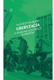 Uberyzacja. O warunkach pracy kurier�w