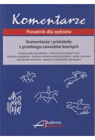 Komentarze i protoko�y z przebiegu zawod�w konnych