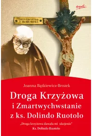Droga krzy�owa i zmartwychwstanie Chrystusa z ks Dolindo Ruotolo