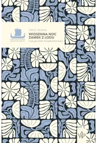Wiosenna noc, Zamek z lodu