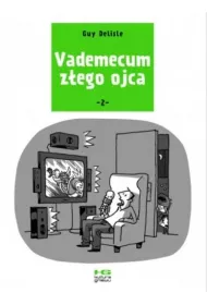 Vademecum z�ego ojca. Tom 2