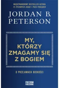 My, ktrzy zmagamy si z Bogiem