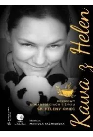 Kawa z Helen. Rozmowy o warto�ciach i �yciu