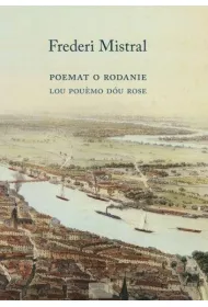 Poemat o Rodanie w XII pie�niach