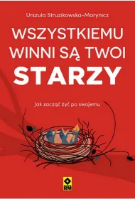 Wszystkiemu winni s twoi starzy