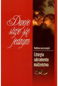 Dwoje staje si� jednym. Modlitwa narzeczonych