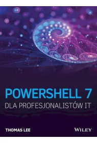 PowerShell 7 dla Profesjonalist�w IT