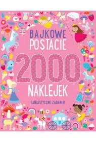 2000 naklejek. Bajkowe postacie