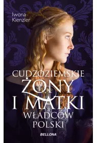 eBook Cudzoziemskie �ony i matki w�adc�w Polski mobi epub