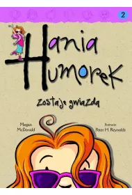 Hania Humorek T.2 Zostaje gwiazd�