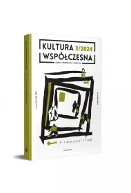 Kultura wsp�czesna 3/2024. Niewolnictwo
