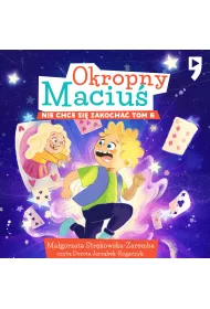Audiobook Okropny Maciu nie chce si zakocha. Tom 6 mp3