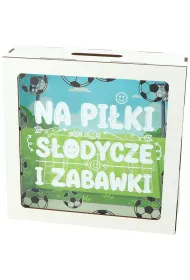 Skarbonka drewniana "Na pi�ki, s�odycze i zabawki" (17,5x17,5x5,5cm)