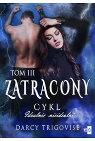 Zatracony. Idealnie nieidealni. Tom 3