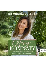 Audiobook Cztery komnaty. Klucz do �ycia w r�wnowadze mp3