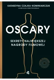 Oscary. Sekrety najwi�kszej nagrody filmowej