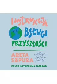 Audiobook Instrukcja obsugi przyszoci mp3
