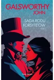 Saga rodu Forsyte`�w. Tom 1
