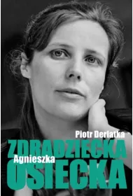 Zdradziecka agnieszka osiecka
