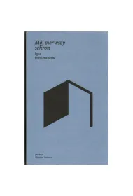 M�j pierwszy schron