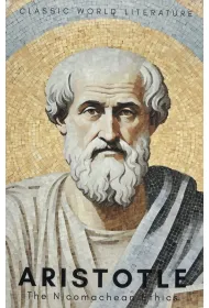 The Nicomachean Ethics. Classics of World Literature wer. angielska