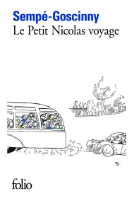 LF Sempe-Goscinny, Le Petit Nicolas voyage