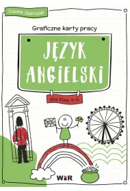 J�zyk angielski graficzne karty pracy dla klas 4-6