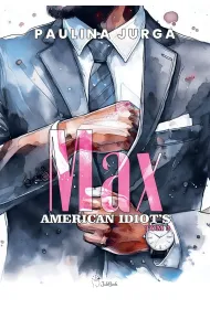 Max. American Idiot`s. Tom 3