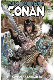 Conan – Miecz barbarzycy Conan hazardzista. Conan. Miecz barbarzycy. Tom 2