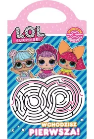 L.O.L. Surprise! Wchodzisz pierwsza!