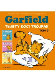 Garfield. T�usty koci tr�jpak T�usty koci tr�jpak. Garfield. Tom 3