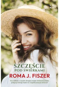 Szcz�cie pod �wierkami