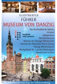Przewodnik ilustrowany Muzeum Gda�ska w.niemiecka
