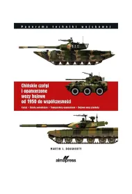 Chiskie czogi i opancerzone wozy bojowe od 1950 do wspczesnoci Czogi Dziaa samobiene Transportery opancerzone Bojowe wozy piechoty