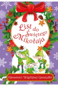 List do �wi�tego Miko�aja. Opowie�ci Wigilijnej Gwiazdki