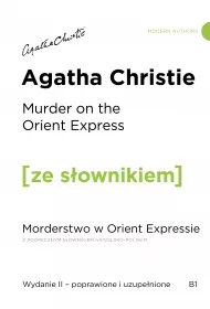 Murder on the Orient Express. Morderstwo w Orient Expressie z podr�cznym s�ownikiem angielsko-polskim