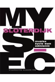 Musisz �ycie swe odmieni�. O antropotechnice.