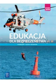 Edukacja dla bezpiecze�stwa. Podr�cznik. Klasa 1. Zakres podstawowy. Szko�a ponadpodstawowa. Liceum i technikum
