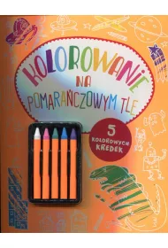 Kolorowanie na pomara�czowym tle