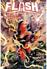 Uniwersum DC Flash. Dziwny atraktor. Tom 1