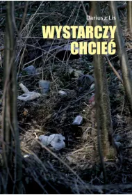 Wystarczy chcie�