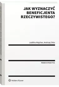 Jak wyznaczy� beneficjenta rzeczywistego?