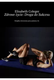 eBook Zdrowe ycie: Droga doSukcesu mobi epub